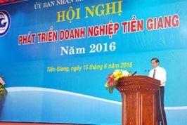 Tiền Giang: Nỗ lực cải thiện môi trường đầu tư kinh doanh