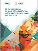 SỔ TAY HƯỚNG DẪN SỬ DỤNG KẾT QUẢ ĐIỀU TRA CHỈ SỐ NĂNG LỰC CẠNH TRANH CẤP TỈNH PCI