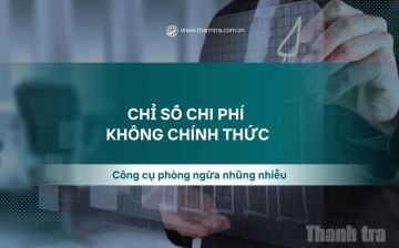Chỉ số chi phí không chính thức trong PCI: Công cụ phòng ngừa nhũng nhiễu